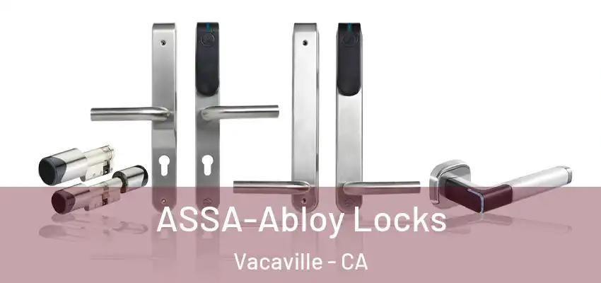  ASSA-Abloy Locks Vacaville - CA